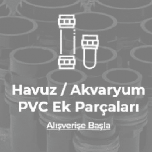 Havuz Pvc Boruları, Vana ve Ek Parçaları